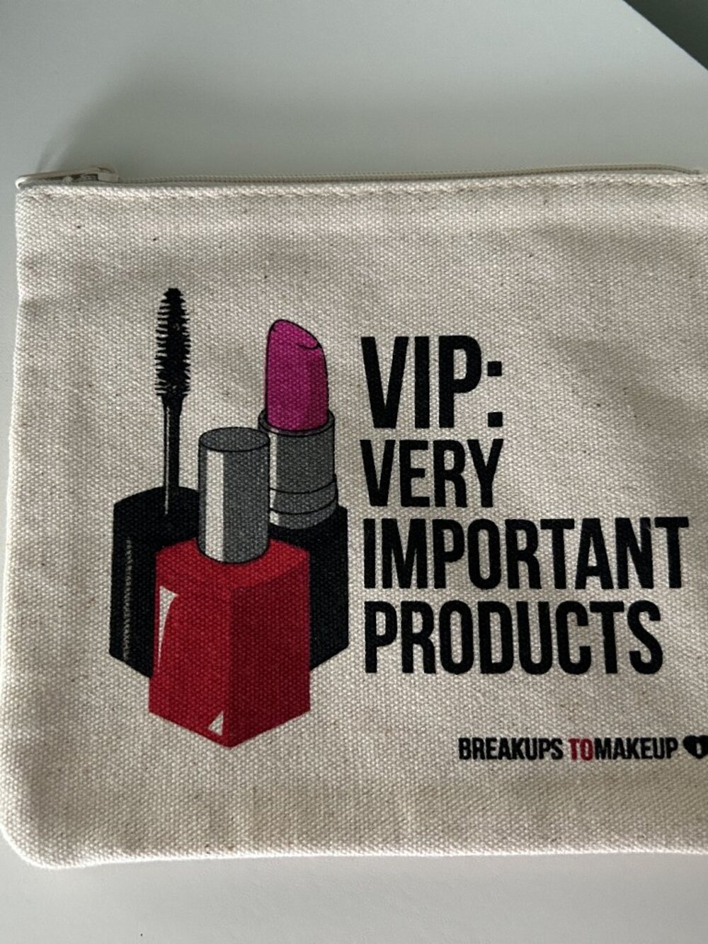 Breakups to Makeup SMALL Makeup Bag, "VIP: Very Important Products", NEW